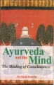 Ayurveda and the Mind